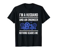 I'm a Husband and an Engineer Nothing Scares Me Maglietta