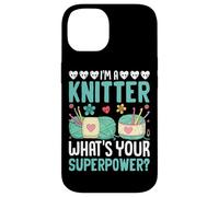 I'm A Knitter Qual è il tuo superpotere creativo Custodia per iPhone 14