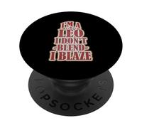 I'M A LEO I DON'T BLEND I BLAZE PopSockets PopGrip Adesivo