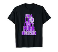 I'm A Leo I Don't Purr I Dominate Maglietta
