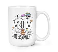 I'M A Mamma Cosa C'È Your Superpower 426ml Grande Tazza - Festa Della