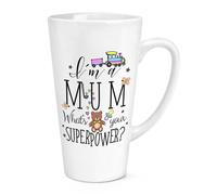 I'M A Mamma Cosa C'È Your Superpower 483ml Grande Latte Tazza -mothers Giorno