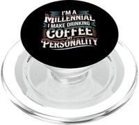 I'm A Millennial Coffee Is My Personality - PopSockets PopGrip per MagSafe