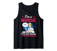 I'm A Nurse Save Some Time And Assume Funny Nursing Nurses Canotta