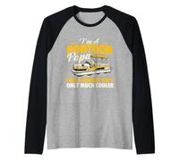 I'm A Pontoon Papa Lika A Normal Papa Only Very Cooler Maglia con Maniche Raglan