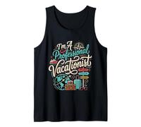 I'm A Professional Vacationist Turista Viaggiatore Canotta
