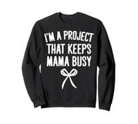I'm A Project That Keeps Mama Busy Funny Toddler Quote Felpa
