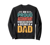 I'm A Proud Accountant Being A Dad Funny Fathers Felpa