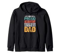 I'm A Proud Accountant Being A Dad Funny Fathers Felpa con Cappuccio