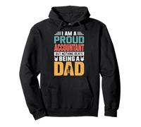 I'm A Proud Accountant Being A Dad Funny Fathers Felpa con Cappuccio