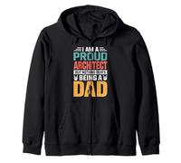 I'm A Proud Architect Being A Dad Funny Fathers Felpa con Cappuccio
