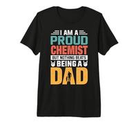 I'm A Proud Chemist Being A Dad Funny Fathers Maglietta Premium