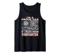 I'm A Proud Dad of Freaking Awesome Firefighter Fathers Day Canotta