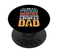 I'm A Proud Dentist Being A Dad Funny Fathers PopSockets PopGrip Adesivo
