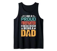 I'm A Proud Firefighter Being A Dad Funny Fathers Canotta
