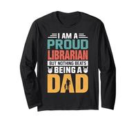 I'm A Proud Librarian Being A Dad Funny Fathers Maglia a Manica