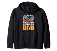 I'm A Proud Pharmacist Being A Dad Funny Fathers Felpa con Cappuccio