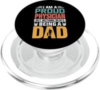 I'm A Proud Physician Being A Dad Funny Fathers PopSockets PopGrip per MagSafe
