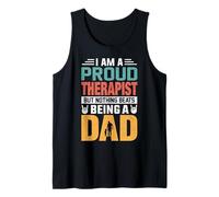 I'm A Proud Therapist Being A Dad Funny Fathers Canotta