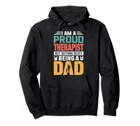 I'm A Proud Therapist Being A Dad Funny Fathers Felpa con Cappuccio