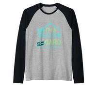 I'm A Realtor Ask Me For My Card Lavoro immobiliare Maglia con Maniche Raglan