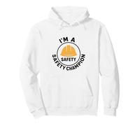 I'm a Safety Champion | Safety First | Idee Regalo per la Sicurezza Felpa con Cappuccio
