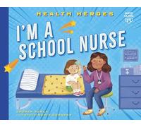 I'm a School Nurse