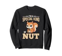 Im A Special Kind of Nut Cute Funny Scoiattolo Felpa
