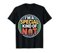 I'm A Special Kind of Nut Scherzi spensierati ||- Maglietta