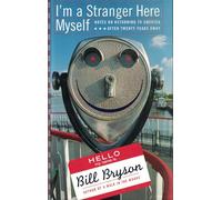 I'm a Stranger Here Myself: Notes on Returning to America After Twenty Years Away [Lingua Inglese]