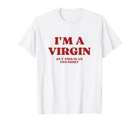 I'm A Virgin But This Is An Old Shirt Y2k Aesthetic Maglietta, Uomo, Bianco, 5XL