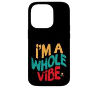 I'm A Whole Vibe Self Love Self Care Empowerment Retro Custodia per iPhone 14 Pro