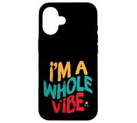 I'm A Whole Vibe Self Love Self Care Empowerment Retro Custodia per iPhone 16