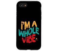 I'm A Whole Vibe Self Love Self Care Empowerment Retro Custodia per iPhone SE (2020) / 7/8