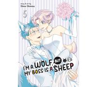 Shino Shimizu I'm a Wolf, but My Boss is a Sheep Vol. 5 (Tascabile)