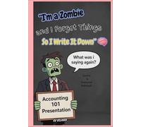 I'm a Zombie and I Forget Things So I Write It Down Journal with Password Tracker Lined Notebook: A Hilariously Undead Way to Remember the Things Your ... to Stay Organized (Before Their Brains Rot