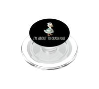 I'm About To Crash Out Sovraccarica Di Lavoro Burnout PopSockets PopGrip per MagSafe