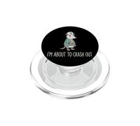 I'm About To Crash Out Sovraccarica Di Lavoro Burnout PopSockets PopGrip per MagSafe
