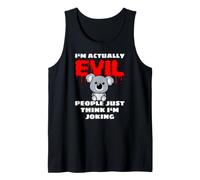 I'm Actually Evil People Just Think I'm Joking Koala Canotta