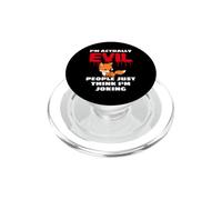 I'm Actually Evil People Just Think I'm Joking Volpe PopSockets PopGrip per MagSafe