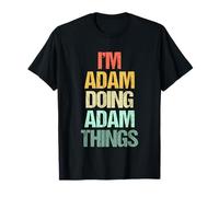 I'm Adam Doing Adam Things - Divertente Dire Nome Fresco Adam Maglietta