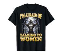 I'm Afraid Of Talking To Women Funny Werewolf Meme Maglietta