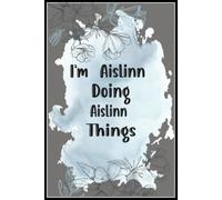 I'm Aislinn Doing Aislinn Things