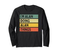 I'm Alan Doing Alan Things Divertente Citazione Personalizzata Maglia a Manica