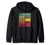 I'm Alejandro Doing Alejandro Things Divertente Personalizzato Felpa con Cappuccio