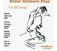 I'm All Smiles by Steve Gilmore (1993-12-07)