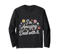 I'm Amazing Deal with It Sassy Self-Confidence ||- Maglia a Manica