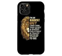 I'm An August Guy - I Have 3 Sides - Lion Leo Birthday Custodia per iPhone 11 Pro