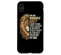 I'm An August Guy - I Have 3 Sides - Lion Leo Birthday Custodia per iPhone XS Max