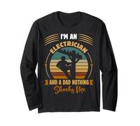 I'm An Electrician And a Dad Electrician Funny Daying Maglia a Manica